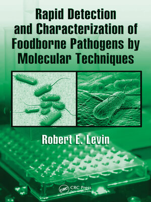 cover image of Rapid Detection and Characterization of Foodborne Pathogens by Molecular Techniques